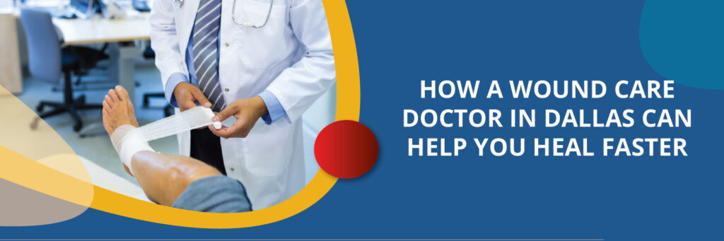 Wound care Doctor