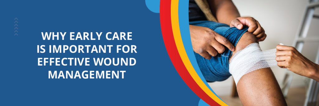 Effective Wound Management